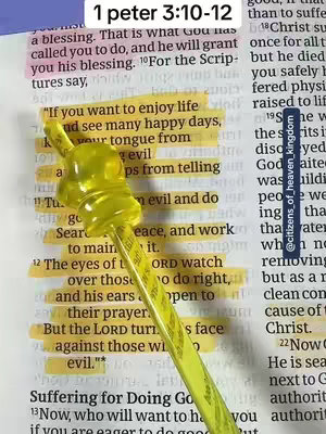The cover image shows an open book with a yellow highlighter pointing at a highlighted passage, along with a yellow pen-shaped item and a yellow highlighter pen, all on top of a background of printed text. The text on the page is from the Bible. The upper portion of the image features the text '1 Peter 3:10-12'. The overall composition is a vertical shot emphasizing the biblical text.