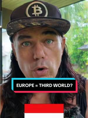 The cover image features a man in a Bitcoin cap with a questioning expression, overlaid with text that reads 'EUROPE = THIRD WORLD?' at the bottom of the image is a red, white and blue graphic.