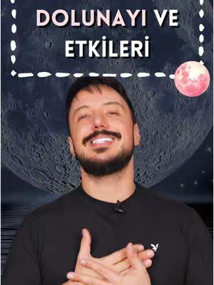 The cover image features a man in a black shirt with a moon and stars overlayed behind him. Text that says 'DOLUNAYI VE ETKİLERİ' (The Moon and Effects) is enclosed in a dotted box. To the right is a pink full moon, while the man smiles at the camera.