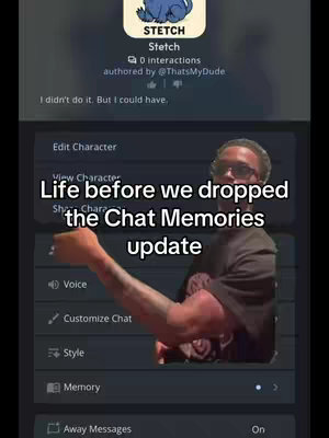 A selfie video with app screen elements and text overlayed. A man is in the lower right third, arm extended and holding up a fist, with visible tattoos. The app screen shows a profile page with the app's title "STETCH", along with other profile details. The overlayed text reads "Life before we dropped the Chat Memories update".