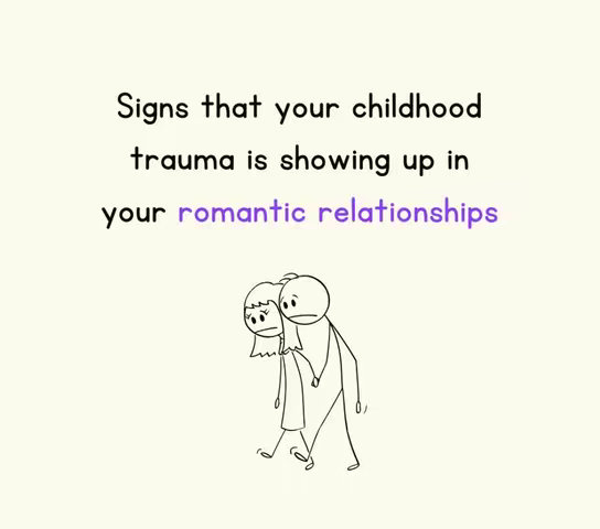 The image shows a simple line drawing of two stick figures against a cream-colored background. Text at the top of the image reads "Signs that your childhood trauma is showing up in your romantic relationships." The text is black and in a bold, easy-to-read font. The words "romantic relationships" are highlighted in a light purple. Below the text, the stick figures are depicted, with one figure carrying the other on their back. The figure being carried is facing forward, and appears to have a sad expression. The other figure is facing forward, slightly hunched over with his head down.