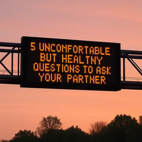 A highway sign with the text '5 UNCOMFORTABLE BUT HEALTHY QUESTIONS TO ASK YOUR PARTNER' is set against a sunset sky transitioning from pink to orange.