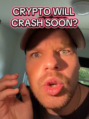 The cover image features a close-up of a man with a concerned expression. Overlaid on his face is text asking "CRYPTO WILL CRASH SOON?" The man has fair skin, light-colored eyes, and a short beard. He wears a baseball cap and a dark shirt. Behind him, there's a blurred setting revealing a car's interior. The overall lighting is bright.
