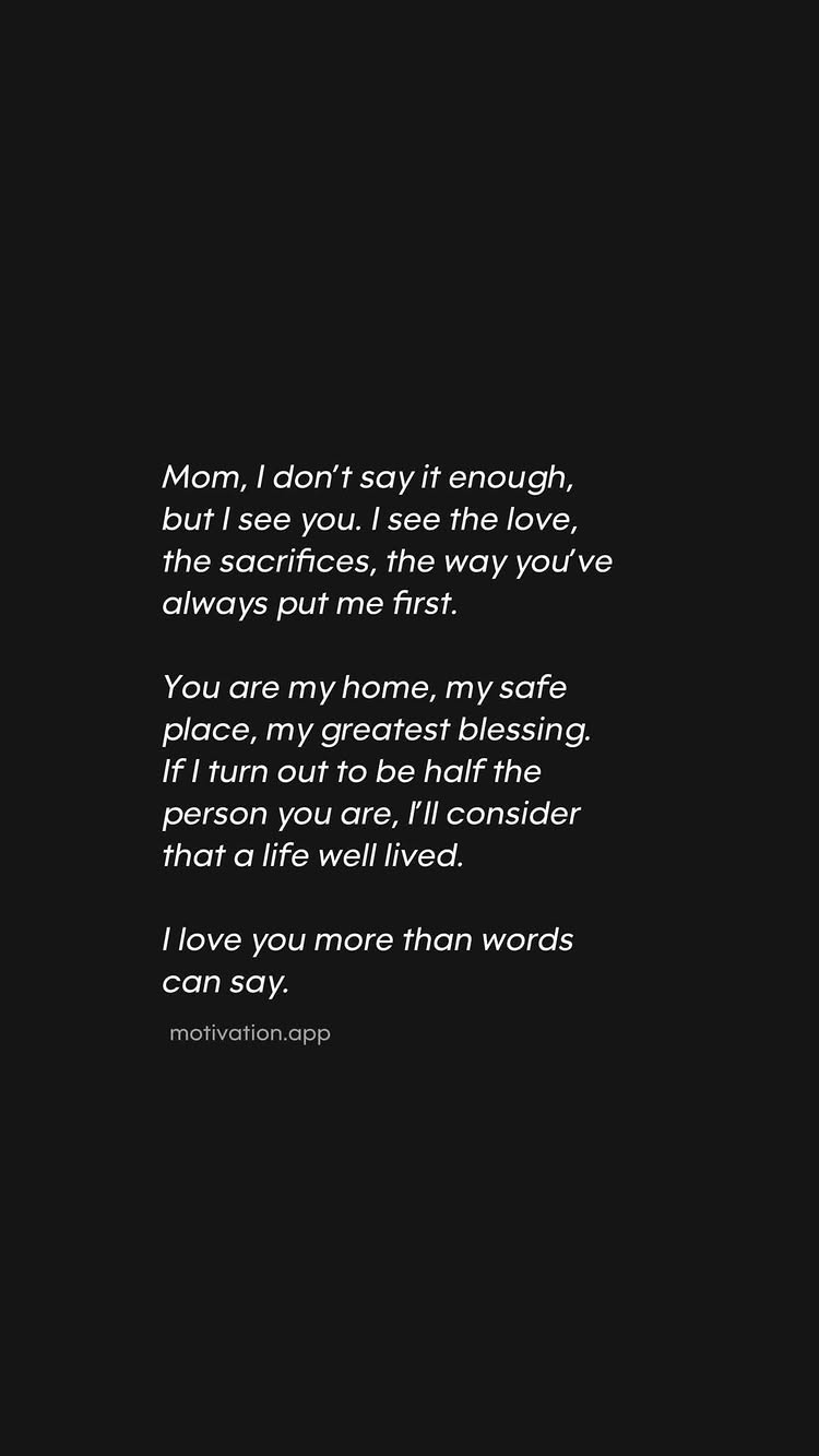 The cover image features a black background with white text arranged to deliver a heartfelt message. The central focus is a quote expressing love, gratitude, and admiration for a mother, highlighting her sacrifices and strength. The text layout uses a clean, modern font, emphasizing the message.