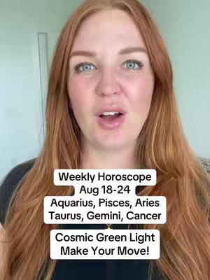 A woman with long red hair and blue eyes looks directly at the camera, her mouth open as if speaking. Overlay text in white blocks indicates the video's theme: 'Weekly Horoscope' for six astrological signs and a call to action 'Make Your Move.'