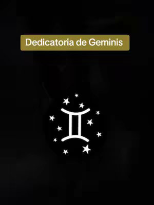 The image features a black background with the Gemini symbol in white, surrounded by stars. A gold rectangle at the top displays the text 'Dedicatoria de Geminis.' The overall composition is simple and minimalistic.