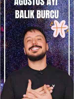 The cover image features a man smiling, centered against a backdrop of a starry night sky. Overlaid are the words "AĞUSTOS AYI BALIK BURCU" in white sans-serif font. The astrological symbol for Pisces is positioned to the right. The man wears a black t-shirt with logo details. The overall composition is neatly framed, suitable for a social media post or video thumbnail.