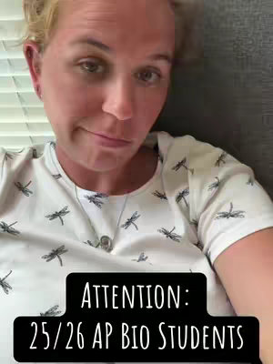 A close-up shot of a woman with blonde hair gazing at the camera with a slight frown. She is wearing a light-colored t-shirt with a pattern of dragonflies. Overlaid on the bottom of the image is a black rectangular box with white text that reads, "ATTENTION: 25/26 AP BIO STUDENTS."