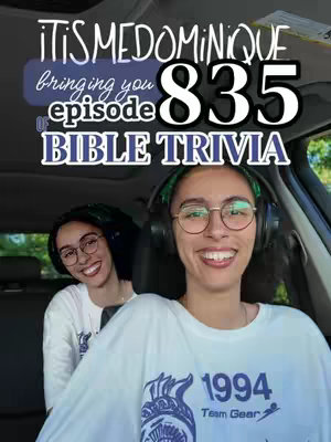 The cover image shows a selfie of a young woman with a twin in the background, both in a car setting. The main subject smiles, wearing glasses and a white t-shirt with a graphic. Text overlays indicate episode details and the video topic, Bible Trivia.