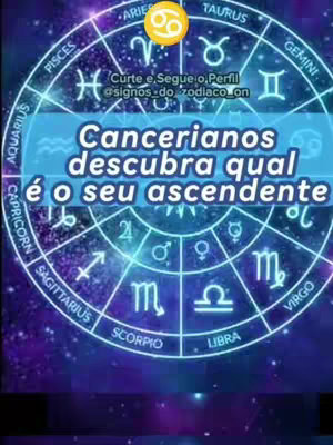 The cover image features a vibrant, circular design of a zodiac wheel against a deep purple and blue starry background. The wheel is segmented into sections, each representing a different astrological sign. Text overlays add information: a banner with 'Cancerianos descubra qual é o seu ascendente' highlights the main focus. The overall design, with clean lines and a celestial theme, is appealing and informative.