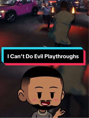 The image features a split-screen effect where a cartoon avatar of a man is in the bottom portion, overlaid over the bottom of a gaming scene showing a street at night. Above the avatar, there’s a vibrant, rectangular text overlay with the words "I Can't Do Evil Playthroughs".