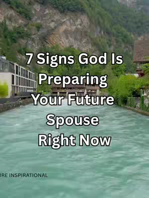 The image features a scenic landscape with a river flowing through the middle, flanked by lush green mountains on either side. The water is a light turquoise color. Text overlays the image, with the top reading "7 Signs God Is". The text is centered and has a white background.