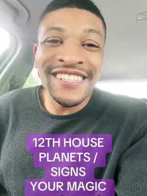 A man is smiling at the camera. He is wearing a dark grey sweater. Behind him is the seat of a car. The hook '12TH HOUSE PLANETS / SIGNS YOUR MAGIC' is overlayed on his chest.