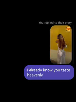 The cover image shows a black background with a smaller image of a person in the upper right corner. The person is seen from the back, wearing a white dress, standing in front of a yellow background. A text bubble at the bottom says, 'i already know you taste heavenly.'
