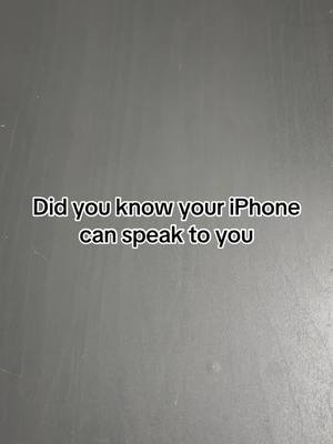 The cover image features a textured, grey background. Centered on the image is white text that reads, 'Did you know your iPhone can speak to you.' The text is in a sans-serif font.