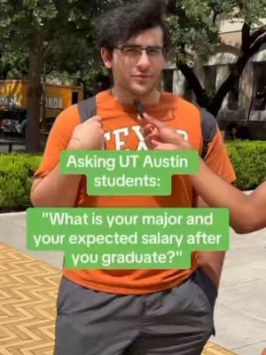 A student wearing an orange UT Austin t-shirt is being interviewed. Text overlays highlight the topic: asking UT Austin students about their majors and expected salaries after graduation. The background is an outdoor setting with trees and a building.