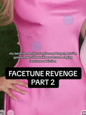 The image shows a torso-up view of a person wearing a pink dress. The upper portion of the dress is visible, with the fabric gathering and folds creating a textured look. There are two abstract purple-grey circles, and the image has an overlayed black rectangle with white text, containing the phrases "FACETUNE REVENGE" and "PART 2."