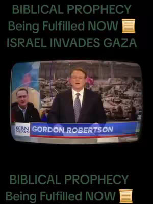 The cover image features a screen capture of a news broadcast with two men in suits. The background shows a war-torn city. Text overlays at the top and bottom read "BIBLICAL PROPHECY Being Fulfilled NOW" and "ISRAEL INVADES GAZA". The news channel logo "CBN NEWS" and the name "GORDON ROBERTSON" are displayed on a lower third graphic.