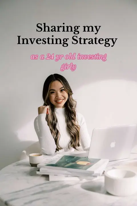 The cover image features a young woman sitting at a marble table with a laptop and books. She is smiling and wearing a white sweater. The background is a plain white wall. Text overlayed on the image reads "Sharing my Investing Strategy as a 24 yr old investing girly".
