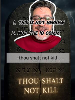 The cover image shows a man's face, overlaid with a white outline, set against a stone tablet background, referencing the Ten Commandments. Text overlays with a red turtleneck sweater, with glasses on. The top layer has text stating "1. THIS IS NOT HEBREW" and "2. NOT THE 10 COMM". The background includes a stone tablet with inscriptions, and the phrase "thou shalt not kill" in a rectangular box. The bottom of the tablet has additional text, and a lightning effect is visible in the upper right corner