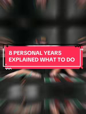 The cover image features a blurred background suggesting an interior setting. A central red rectangle with white text on it is prominently displayed, overlayed on a partially blurred background. The text reads, "8 PERSONAL YEARS EXPLAINED WHAT TO DO" in bold white letters. The red rectangle has a white border and a white decorative pattern on top and bottom, making it stands out from the background.