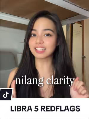 A young woman with long black hair smiles at the camera, set against a neutral background. The text overlay reads "nilang clarity" in an elegant font. At the bottom, the text "LIBRA 5 REDFLAGS" is displayed, setting the topic as astrological content.