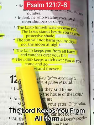 The cover image shows an open Bible with the highlighted text of Psalm 121:7-8. A yellow highlighter is placed over the text. In the lower half of the image, text reads 'The Lord Keeps You From All Harm.' The image is well-lit, focusing on the highlighted verses.