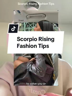 The cover image features a woman in the corner of a vehicle, seemingly a car or taxi, captured in profile. She wears a black headband. A white banner overlay presents the text 'Scorpio Rising Fashion Tips' in bold, black font. Below that, the bottom of the image has more text that is partially visible. A black TikTok logo overlays the image on the upper left.