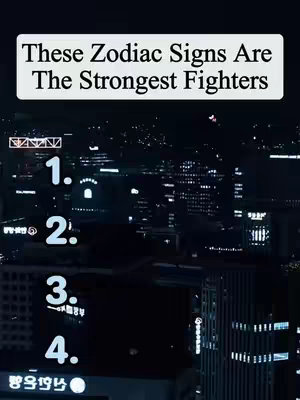 The cover image shows a nighttime cityscape dominated by tall buildings. Overlayed on top is a white rectangle with the text: 'These Zodiac Signs Are The Strongest Fighters'. Below this and towards the center are four number labels (1-4) in white with periods.