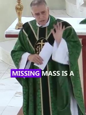 A man wearing a green and black vestment addresses the camera from a church setting. The background is a bright wall with visible architectural details. Overlay text in a purple bar reads: MISSING MASS IS A