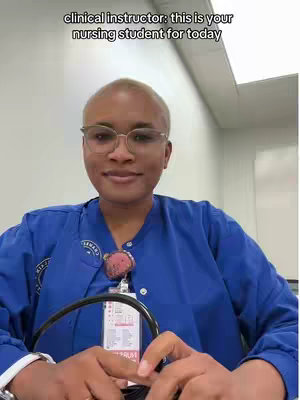 A person with short hair wearing glasses and a blue scrub top is seated with a stethoscope resting in their lap. The person smiles warmly at the camera. The top of the image reads 'clinical instructor: this is your nursing student for today.'