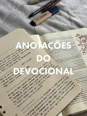 The cover photo displays the open pages of a journal, filled with handwritten notes and annotations. The text overlayed on the image highlights "ANOTAÇÕES DO DEVOCIONAL" in a large font.