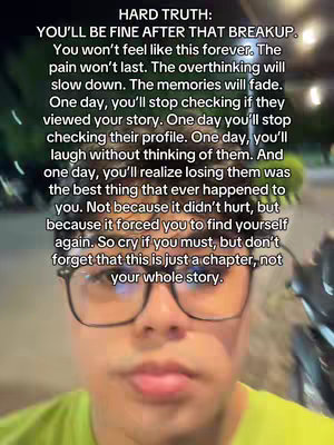 A selfie-style image with a man in glasses and a green shirt. Text overlays the top half of the image with advice about breakups.