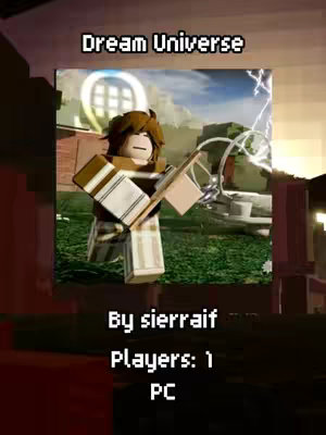 The cover image features a Roblox game scene with a pixelated aesthetic. The title, "Dream Universe" is displayed in a blocky white font at the top. The game features a character holding a book, standing in a colorful, outdoor environment. The game's creator, number of players, and platform information is at the bottom in white.