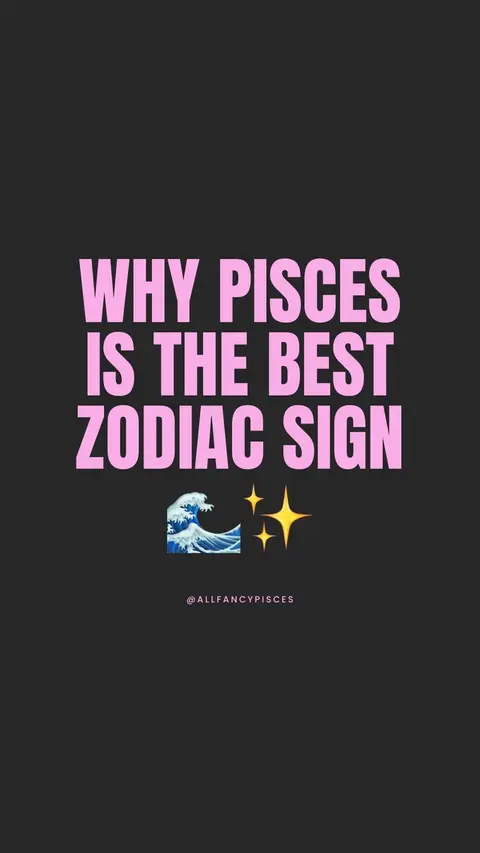 A vertical image on a black background features the text "WHY PISCES IS THE BEST ZODIAC SIGN" in large, pink, bold font. Below are two emojis: a small wave and two sparkled stars. At the bottom, the username is placed in a smaller font.