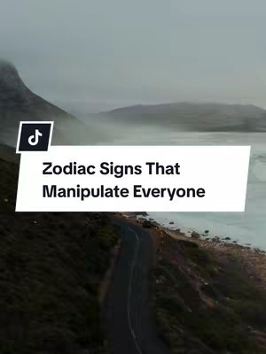 The cover image displays a scenic landscape with a winding road leading toward a misty mountain range. The sky is overcast, giving a muted color palette with shades of gray and blue. Overlaid is a white rectangular box containing the text "Zodiac Signs That Manipulate Everyone" in bold, black font.
