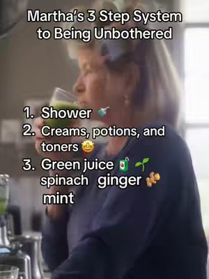 The cover image shows Martha Stewart holding a glass of green juice. Text overlays detail a 3-step system for being "unbothered."