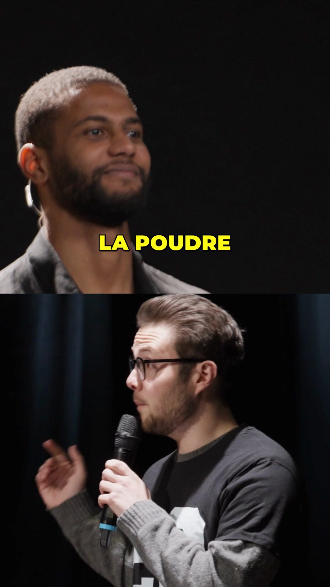 The cover image is split horizontally, showing two men speaking against a black background. The top section features a man with a short haircut and dark skin.  Below him, the words "LA POUDRE" are displayed in a bold yellow font. The bottom section displays a man with glasses, holding a microphone, and gesturing with his right hand.