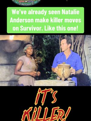 The cover image features a split screen with a screenshot from Survivor: San Juan Del Sur. On top, text overlaid on a green box reads 'We've already seen Natalie Anderson make killer moves on Survivor. Like this one!'. Below the text box, a scene from the show shows Natalie Anderson standing and talking to another castmate. At the bottom, the phrase 'IT'S KILLER!' is displayed in a fiery font against a black background. The overall composition uses a vertical layout.