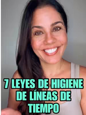 The cover image showcases a woman against a light gray background. She is smiling directly at the camera. The overlaid text '7 LEYES DE HIGIENE DE LÍNEAS DE TIEMPO' is prominently displayed in a teal box with a black outline, positioned below the woman's face.
