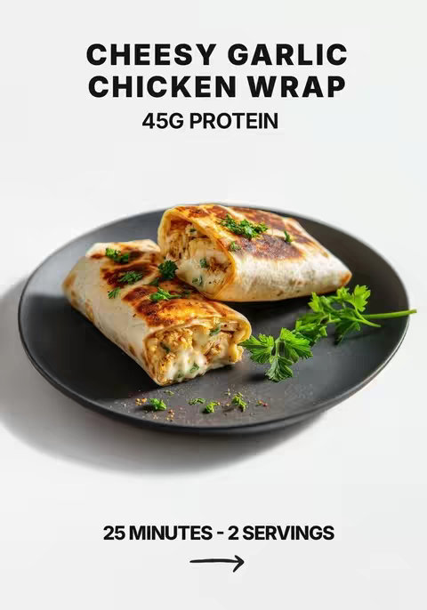 The image showcases a plate with two halves of a cheesy garlic chicken wrap and garnishes of parsley. The food is positioned on a black plate against a white background. In the top center, text overlays describe the dish as a cheese garlic chicken wrap with 45 grams of proteins.