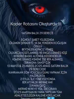 The image is in a dark, stylized aesthetic, featuring a close-up of a human eye with a fiery red iris set against a blurry, textured background. Above the eye, in white, stylized text, the words "Kader Rotasını Oluşturdu !!!" are written. Below this and throughout the image, additional text is present about astrology.