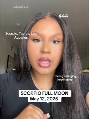 A woman with dark hair and makeup, facing the camera with a neutral expression. Text overlays include 'readings link in bio,' a sequence of numbers '444,' a list of zodiac signs, and information about a Scorpio full moon.