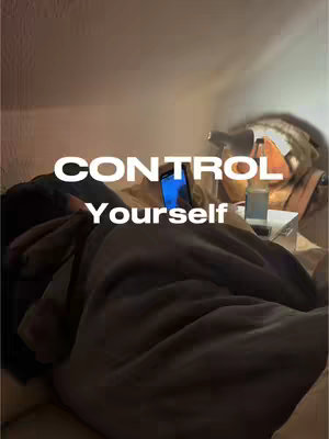 The image shows a person lying in bed under a blanket, with a phone on the bed. Overlay text reads 'CONTROL Yourself'.