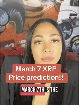 A young woman with long, dark hair is centered in the frame. She is wearing a black blazer. Overlaid on the image are two text boxes in shades of red, stating "March 7 XRP Price prediction!!" and another one saying "MARCH 7TH IS THE". The background has indiscernible colors and shapes.