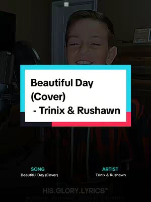 The cover image is a vertical composition featuring a young male individual in the center, likely a teenager. He is smiling directly at the camera, with a focused and positive expression. The image is layered with text elements, most prominently in a rectangular box overlay in the mid-ground. This box contains the title of the song 'Beautiful Day (Cover)' with the artists 'Trinix & Rushawn'. Below it are the song title and artist's name. The background appears blurred and dark, possibly a room or indoor environment, which puts the focus on the subject and the text overlay. The color palette mixes dark greens, blues, and a light cyan color creating a lively presentation.