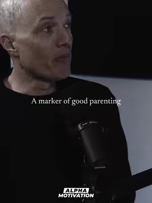 The cover image shows a person, presumably the creator in the foreground, from the chest up, angled slightly from the side. They are against a soft black background, holding a microphone. Text overlays read 'A marker of good parenting' and an 'Alpha Motivation' logo in the bottom right.