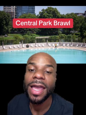 The image is a selfie-style video cover featuring a man in the foreground, with the backdrop of a pool. Above the pool, text is placed in a red rectangle, reading "Central Park Brawl." The man has an open mouth as if he is speaking, with a black background. The pool has people in the background, with green trees and buildings visible.