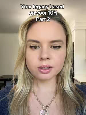 A woman with long blonde hair and black eyeliner looks at the camera in a medium close-up shot. Text overlayed at the top of the image reads, "Your legacy based on your 10H Part 2."
