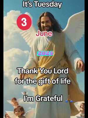 The image features an AI-generated illustration of Jesus Christ with bright wings, set against a soft blue sky with white clouds. The date is displayed in the center of the image, with the headline 'Its Tuesday'. The image is composed to offer a religious and inspirational visual.